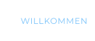 WILLKOMMEN